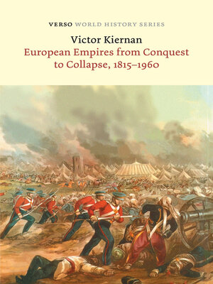 cover image of European Empires from Conquest to Collapse, 1815-1960